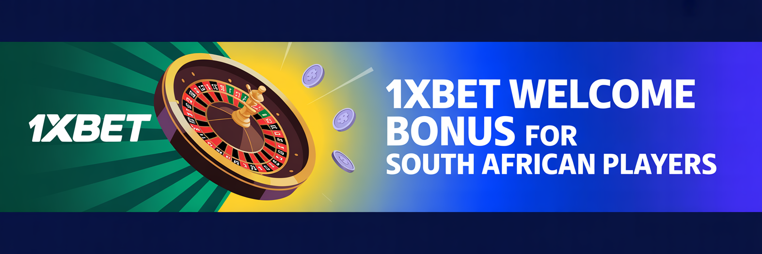 1xBet Welcome Bonus for South African Players