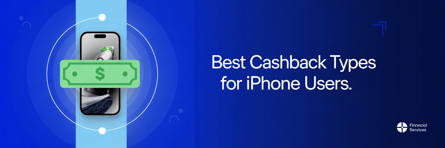 Best Cashback Types for iPhone Users