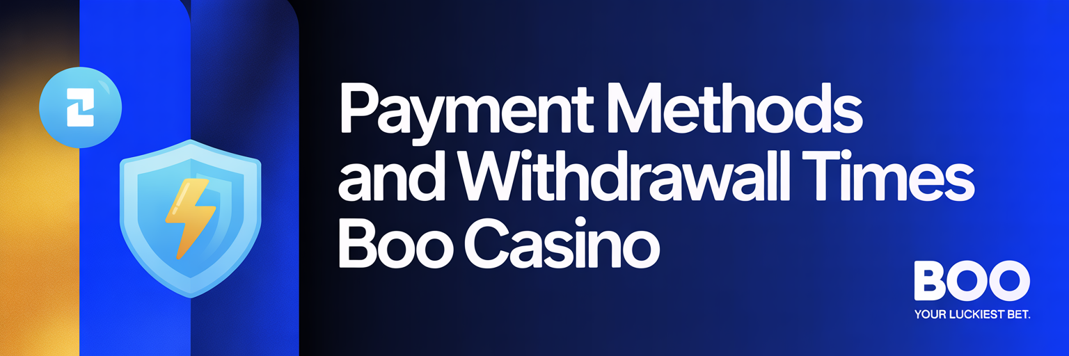 Payment Methods and Withdrawal Times Boo Casino in South Africa
